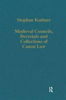 Medieval Councils, Decretals and Collections of Canon Law-9780860783367