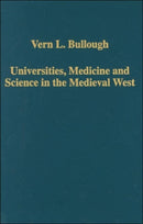Universities, Medicine and Science in the Medieval West