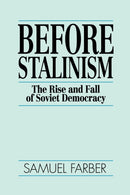 Before Stalinism : The Rise and Fall of Soviet Democracy-9780860915300
