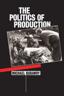 The Politics of Production-9780860918042