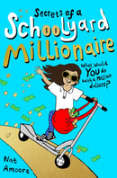 Secrets of a Schoolyard Millionaire-9780861540396