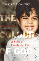 The Colour of God : A Story of Family and Faith-9780861542208