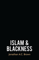 Islam & Blackness