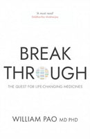 Breakthrough : The Quest for Life-Changing Medicines-9780861547340
