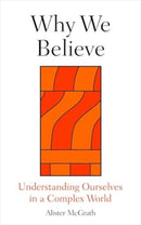 Why We Believe