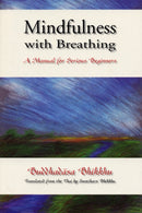 Mindfulness with Breathing : A Manual for Serious Beginners-9780861711116
