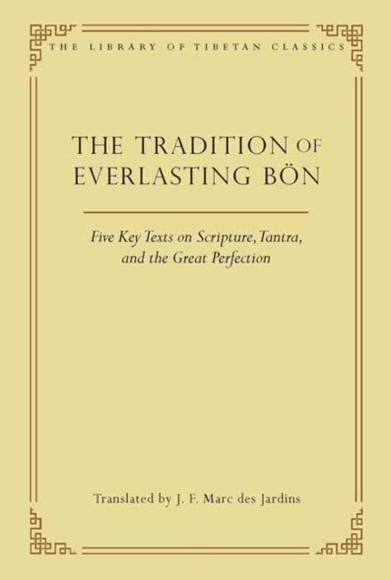 The Tradition of Everlasting Bon