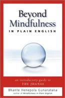 Beyond Mindfulness in Plain English