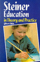 Steiner Education in Theory and Practice-9780863151316