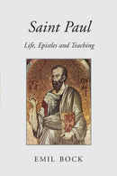 Saint Paul : Life, Epistles and Teaching-9780863155369