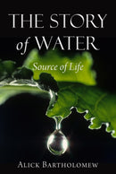 The Story of Water : Source of Life-9780863157387