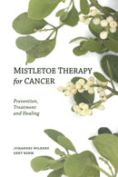 Mistletoe Therapy for Cancer-9780863157394
