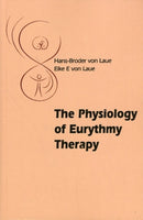 The Physiology of Eurythmy Therapy-9780863157400