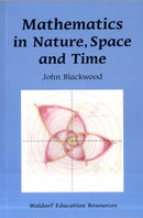 Mathematics in Nature, Space and Time-9780863158186