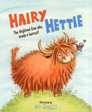 Hairy Hettie : The Highland Cow Who Needs a Haircut!-9780863158711