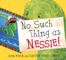 No Such Thing As Nessie! : A Loch Ness Monster Adventure-9780863159534