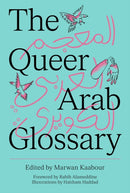 The Queer Arab Glossary-9780863560927