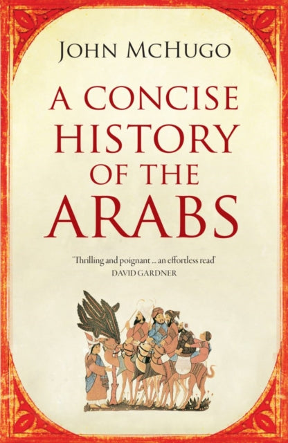 A Concise History of the Arabs-9780863567421