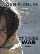 What We Talk About When We Talk About War-9780864926227
