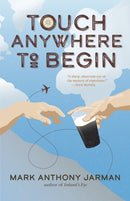 Touch Anywhere to Begin-9780864929198