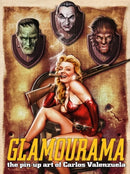 Glamourama : The Pin-Up Art of Carlos Valenzuela-9780865622319