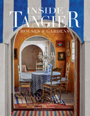 Inside Tangier : House & Gardens-9780865653702