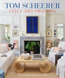 Tom Scheerer : Still Decorating-9780865654679