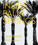Inside Palm Springs-9780865654716