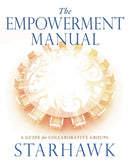 The Empowerment Manual : A Guide for Collaborative Groups-9780865716971
