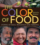 The Color of Food : Stories of Race, Resilience and Farming-9780865717893