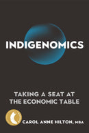 Indigenomics : Taking a Seat at the Economic Table-9780865719408