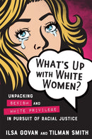 What''s Up with White Women?