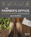 The Farmer's Office, Second Edition : Tools, Templates, and Skills for Starting, Managing, and Growing a Successful Farm Business-9780865719934