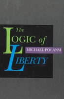Logic of Liberty : Reflections & Rejoiners-9780865971837