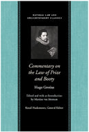 Commentary on the Law of Prize & Booty, with Associated Documents-9780865974746