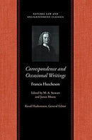 Correspondence & Occasional Writings of Francis Hutcheson