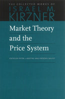 Market Theory & the Price System-9780865977600