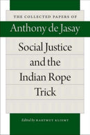 Social Justice & the Indian Rope Trick-9780865978850
