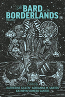 The Bard in the Borderlands : An Anthology of Shakespeare Appropriations en La Frontera, Volume 2-9780866988483