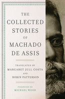 The Collected Stories of Machado de Assis-9780871404961