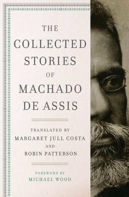 The Collected Stories of Machado de Assis-9780871404961