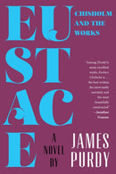 Eustace Chisholm and the Works : A Novel-9780871409522