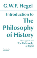 Introduction to the Philosophy of History : with selections from The Philosophy of Right-9780872200562