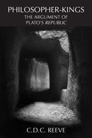 Philosopher-Kings : The Argument of Plato's Republic-9780872208148