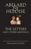 Abelard and Heloise: The Letters and Other Writings-9780872208766