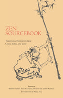 Zen Sourcebook : Traditional Documents from China, Korea, and Japan-9780872209091