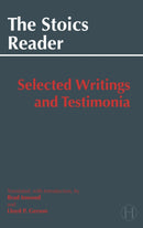 The Stoics Reader : Selected Writings and Testimonia-9780872209527