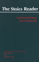 The Stoics Reader : Selected Writings and Testimonia-9780872209534