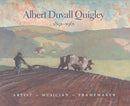 Albert Duvall Quigley : Painter, Musician, Framemaker, 1891-1961-9780872332423