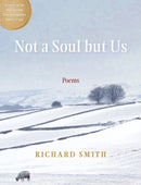 Not a Soul but Us : Poems-9780872333604